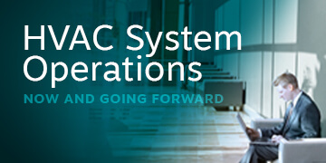 "HVAC System Operations: Now and Going Forward" whitepaper